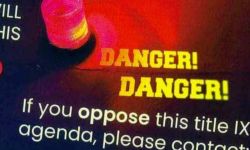 A mailer that says "Danger! Danger! If you oppose this Title IX agenda, please contact"